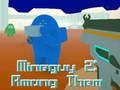 Игра MineGuy 2: Сред тях  онлайн