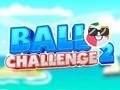 Игра Предизвикателство с топка 2  онлайн