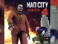 Игра Жокерът на Лудия град 4  онлайн