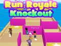 Игра Изпълнете Royale Knockout  онлайн