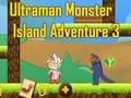 Игра Adventure 3 на Ultraman Monster Island 3 онлайн
