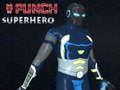 Игра Punch Superhero онлайн