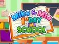 Игра Майк и Миа 1-ви ден в училище  онлайн