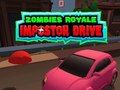 Игра Zombies Royale: Impostor Drive онлайн