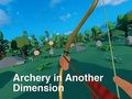 Игра Стрелба с лък в друго измерение  онлайн