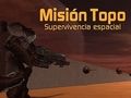Игра Misión Topo: Supervivencia Espacial  онлайн