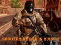 Игра Арена за стрелба в руини 2 онлайн