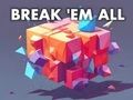 Игра Разбийте ги всички  онлайн