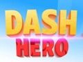 Игра Dash Hero онлайн