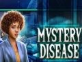 Игра Мистериозна болест  онлайн