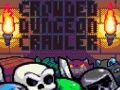 Игра Претъпкан Dungeon Crawler  онлайн