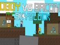 Игра Оби срещу Бейкън: MCSkyblock  онлайн