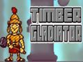 Игра Дървен гладиатор  онлайн