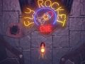 Игра Fly Rocket Die онлайн