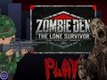 Игра Zombie Den: Самотният оцелял онлайн