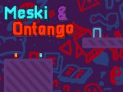 Игра Мески и Онтанго  онлайн