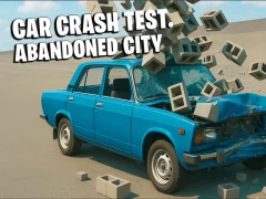 Car Crash Test Abandoned City — безплатна онлайн игра