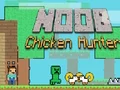 Noob Chicken Hunter — безплатна онлайн игра