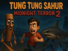 Tung Tung Sahur Midnight Terror 2 — безплатна онлайн игра