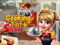 Cooking Fast 4 Steak — безплатна онлайн игра