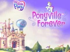 My Little Pony Ponyville Forever — безплатна онлайн игра