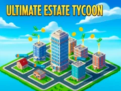 Ultimate Estate Tykoon — безплатна онлайн игра