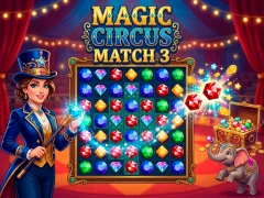 Magic Circus Match 3 — безплатна онлайн игра