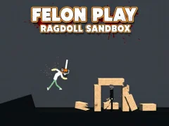 Felon Play: Ragdoll Sandbox — безплатна онлайн игра