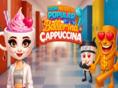 From Nerd to Popular Ballerina Cappuccina — безплатна онлайн игра