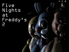 Five Nights at Freddy’s 2 — безплатна онлайн игра