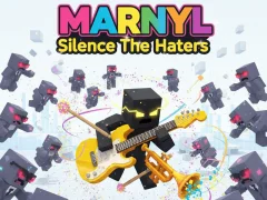 MARNYL Silence The Haters — безплатна онлайн игра