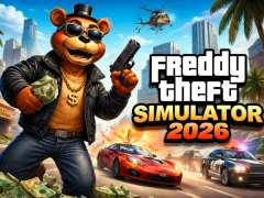 Freddy Theft Simulator 2026 — безплатна онлайн игра