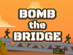 Bomb The Bridge — безплатна онлайн игра