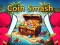 Coin Smash — безплатна онлайн игра