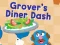 123 Sesame Street: Grover's Diner Dash — безплатна онлайн игра
