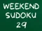 Weekend Sudoku 29 — безплатна онлайн игра