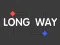 Long Way — безплатна онлайн игра