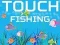 Touch Fishing — безплатна онлайн игра