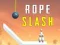 Rope Slash — безплатна онлайн игра