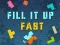 Fill It Up Fast — безплатна онлайн игра