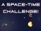 A Space Time Challenge — безплатна онлайн игра