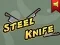 Steel Knife — безплатна онлайн игра