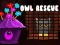 Owl Rescue — безплатна онлайн игра