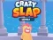 Crazy Slap — безплатна онлайн игра