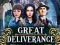 Great Deliverance — безплатна онлайн игра