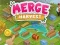 Merge Harvest — безплатна онлайн игра