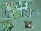 Bullet Pond — безплатна онлайн игра