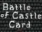 Battle of Castle Card — безплатна онлайн игра