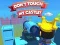 Dont't Touch My Castle! — безплатна онлайн игра