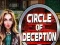 Circle of Deception — безплатна онлайн игра